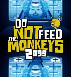Download Do Not Feed the Monkeys 2099