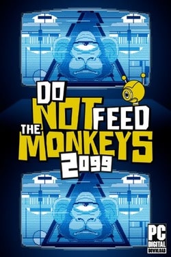 Download Do Not Feed the Monkeys 2099