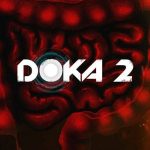 Download DOKA 2 KISHKI EDITION