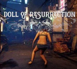 Download Doll of Resurrection