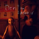 Download Don't Be Afraid