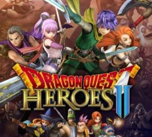 Download Dragon Quest Heroes II: Explorer’s Edition Download Dragon Quest Heroes II: Explorer's Edition