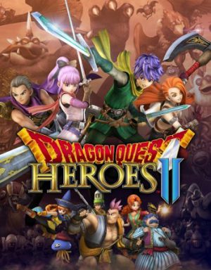 Download Dragon Quest Heroes II: Explorer's Edition