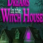 Download Dreams in the Witch House Download Dreams in the Witch House