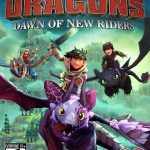 Download DreamWorks Dragons: Dawn of New Riders