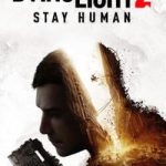 Download Dying Light 2 Stay Human