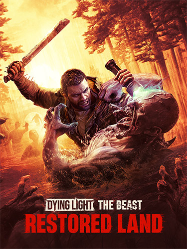 Download Dying Light: The Beast Restored Land - Definitive Edition (v1.6.0 + 11 DLCs/Bonuses + Multiplayer, MULTi17) [FitGirl Repack, Selective Download - from 33.2 GB]