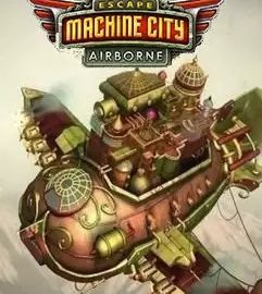 Download Escape Machine City: Airborne Download Escape Machine City: Airborne