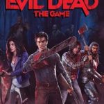 Download Evil Dead: The Game Download Evil Dead: The Game