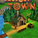 Download Factory Town Download Factory Town