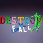 Download Fall and Destroy Download Fall and Destroy