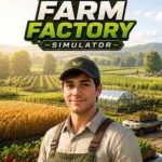 Download Farm Factory Simulator Download Farm Factory Simulator
