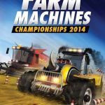 Download Farm Machines Championships 2014 Download Farm Machines Championships 2014