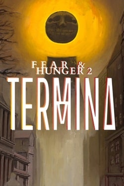 Download Fear & Hunger 2: Termina