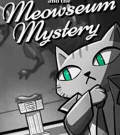 Download Feline Forensics and the Meowseum Mystery