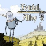 Download Feudal Alloy