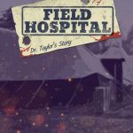 Download Field Hospital: Dr. Taylor's Story