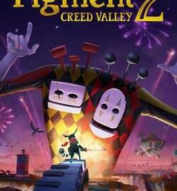 Download Figment 2: Creed Valley