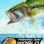 Download Fishing Sim World: Bass Pro Shops Edition
