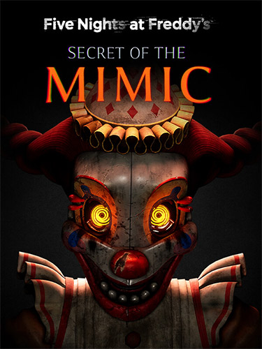 Download Five Nights at Freddy's: Secret of the Mimic (MULTi7) [FitGirl Repack]