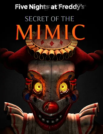 Download Five Nights at Freddy's: Secret of the Mimic