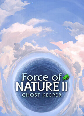 Download Force of Nature 2: Ghost Keeper