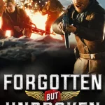 Download Forgotten but Unbroken