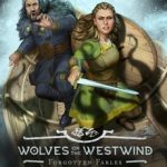 Download Forgotten Fables: Wolves on the Westwind