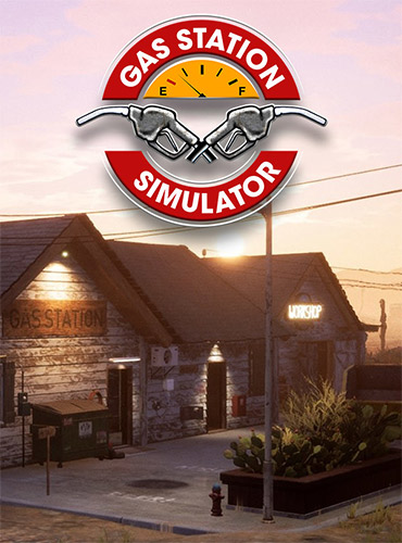 Download Gas Station Simulator (v0.1.0.37610, MULTi13) [FitGirl Repack]