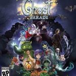 Download Ghost Parade Download Ghost Parade