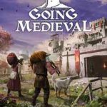 Download Going Medieval Download Going Medieval