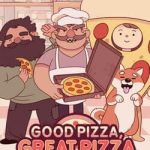 Download Good Pizza, Great Pizza - Cooking Simulator Game Download Good Pizza, Great Pizza - Cooking Simulator Game