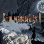 Download Grim wanderings 2 Download Grim wanderings 2