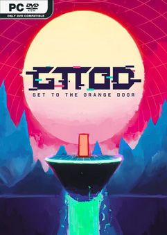 Download GTTOD: Get To The Orange Door