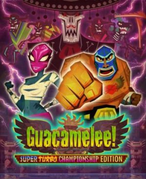 Download Guacamelee! Super Turbo Championship Edition Download Guacamelee! Super Turbo Championship Edition