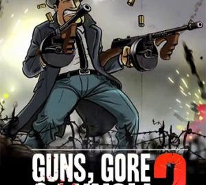 Download Guns, Gore and Cannoli 2
