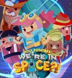 Download Holy Potatoes! We’re in Space?!