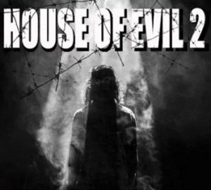 Download House of Evil 2 Download House of Evil 2