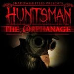 Download Huntsman: The Orphanage