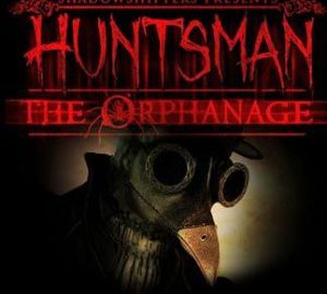 Download Huntsman: The Orphanage
