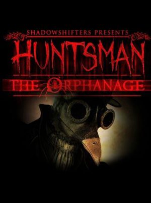 Download Huntsman: The Orphanage