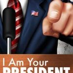 Download I Am Your President