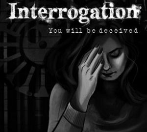 Download Interrogation: You will be deceived Download Interrogation: You will be deceived