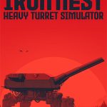 Download IRON NEST: Heavy Turret Simulator (MULTi16) [FitGirl Repack]