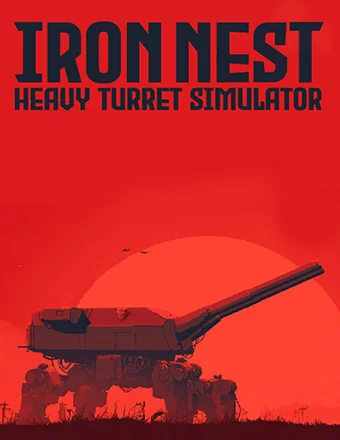 Download Iron Nest: Heavy Turret Simulator