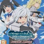 Download Is It Wrong to Try to Pick Up Girls in a Dungeon? Infinite Combate