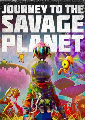Download Journey to the Savage Planet