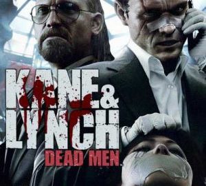 Download Kane and Lynch: Dead Men