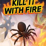 Download Kill It With Fire