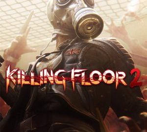Download Killing Floor 2: Digital Deluxe Edition Download Killing Floor 2: Digital Deluxe Edition